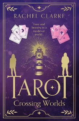 Tarot - Crossing Worlds(English, Paperback, Clarke Rachel)