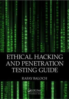 ETHICAL HACKING AND PENETRATION TESTING GUIDE(Paperback, RAFAY BALOCH)