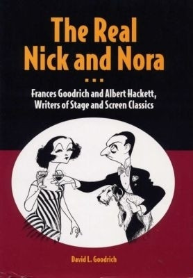 The Real Nick and Nora(English, Hardcover, Goodrich David L.)