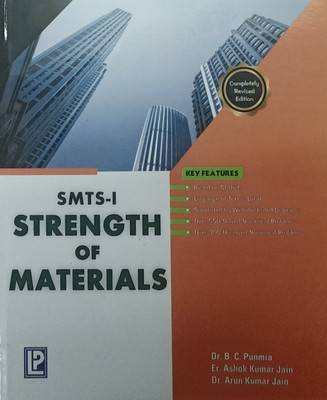 STRENGTH OF MATERIALS SMTS-I(Paperback, DR. B.C. PUNMIA, ER. ASHOK K. JAIN, DR. ARUN K. JAIN)