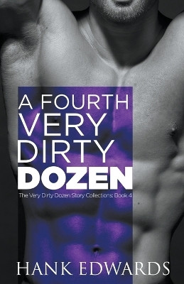 A Fourth Very Dirty Dozen(English, Paperback, Edwards Hank)