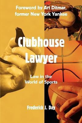 Clubhouse Lawyer(English, Paperback, Day Frederick J)