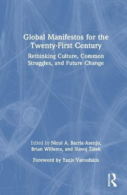 Global Manifestos for the Twenty-First Century(English, Hardcover, unknown)