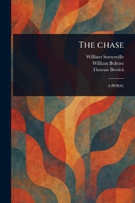 The Chase(English, Paperback, Somerville William)
