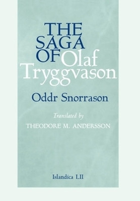 The Saga of Olaf Tryggvason(English, Electronic book text, Snorrason Oddr)