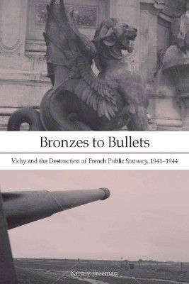 Bronzes to Bullets(English, Hardcover, Freeman Kirrily)