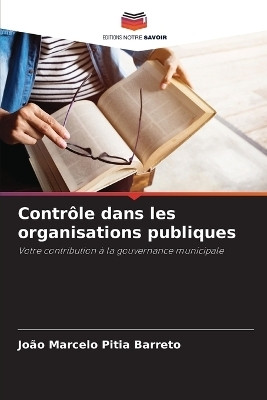 Controle dans les organisations publiques(French, Paperback, Pitia Barreto Joao Marcelo)