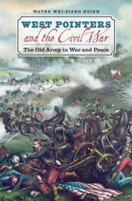 West Pointers and the Civil War(English, Paperback, Hsieh Wayne Wei-siang)