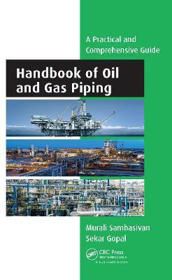 Handbook of Oil and Gas Piping(English, Electronic book text, Sambasivan Murali)