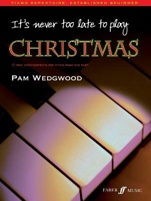 It's never too late to play Christmas(English, Paperback, unknown)