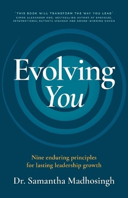 Evolving You(English, Paperback, Madhosingh Samantha Dr.)