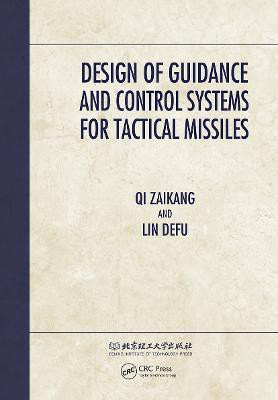 Design of Guidance and Control Systems for Tactical Missiles(English, Hardcover, Zaikang Qi)