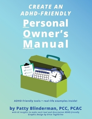 Create An ADHD-Friendly Personal Owner's Manual(English, Paperback, unknown)