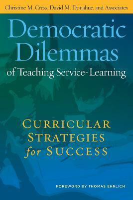 Democratic Dilemmas of Teaching Service-Learning(English, Paperback, Cress Christine M.)