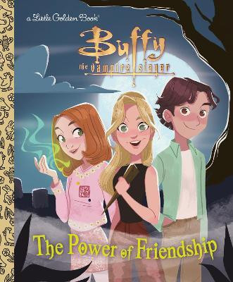 The Power of Friendship (Buffy the Vampire Slayer)(English, Hardcover, Murphy Virginia)