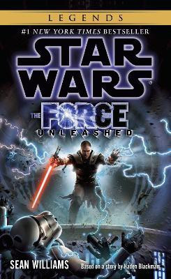 The Force Unleashed: Star Wars Legends(English, Paperback, Williams Sean)