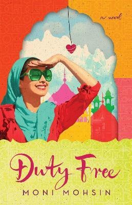 Duty Free(English, Paperback, Mohsin Moni)