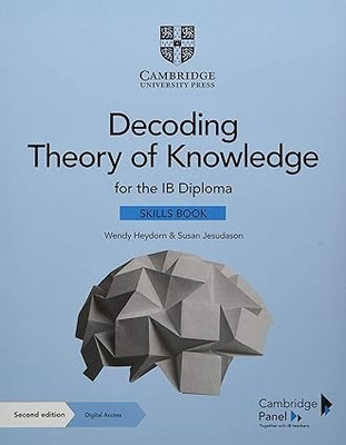 Decoding Theory of Knowledge for the IB Diploma Skills Book with Digital Access (2 Years)(English, Mixed media product, Heydorn Wendy)
