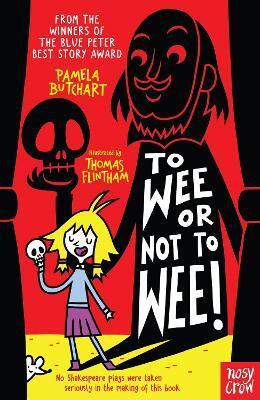 To Wee or Not to Wee(English, Paperback, Butchart Pamela)