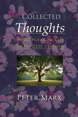 Collected Thoughts(English, Paperback, Marx Peter)