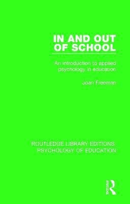 In and Out of School(English, Paperback, Freeman Joan)