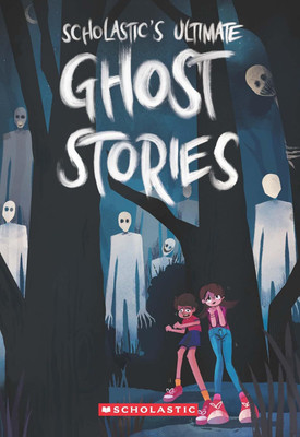 Scholastic's Ultimate Ghost Stories(English, Paperback, unknown)