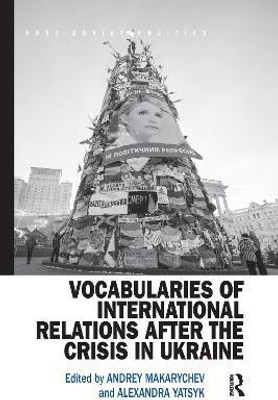 Vocabularies of International Relations after the Crisis in Ukraine(English, Paperback, unknown)