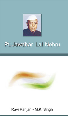 Pt. Jawaharlal Nehru(Hardcover, Ravi Ranjan, M.K. Singh)