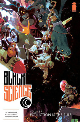 Black Science Volume 7: Extinction is the Rule(English, Paperback, Remender Rick)