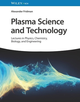 Plasma Science and Technology(English, Hardcover, Fridman Alexander)