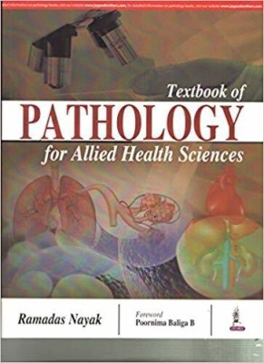 Textbook of Pathology for Allied Health Sciences(English, Paperback, Nayak Ramadas)