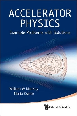 Accelerator Physics: Example Problems With Solutions(English, Paperback, Conte Mario)