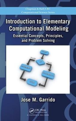 Introduction to Elementary Computational Modeling(English, Electronic book text, Garrido Jose)
