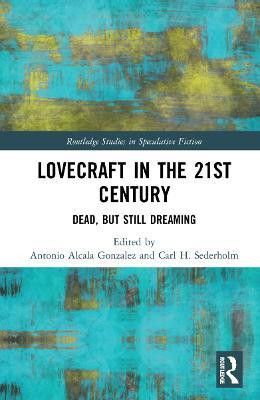 Lovecraft in the 21st Century(English, Hardcover, unknown)