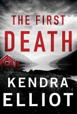 The First Death(English, Paperback, Elliot Kendra)