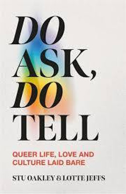 Do Ask, Do Tell(Paperback, Lotte Jeffs, Stu Oakley)