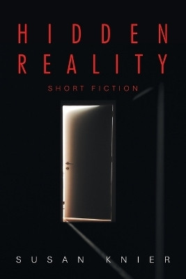 Hidden Reality(English, Paperback, Knier Susan)