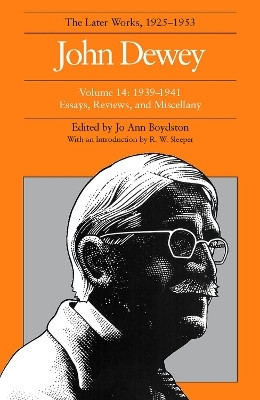 The Later Works of John Dewey, Volume 14, 1925 - 1953(English, Hardcover, Dewey John)