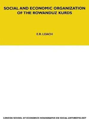 Social and Economic Organization of the Rowanduz Kurds(English, Paperback, Leach Edmund)