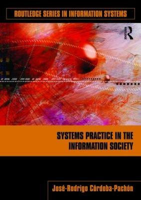 Systems Practice in the Information Society(English, Paperback, Cordoba-Pachon Jose-Rodrigo)
