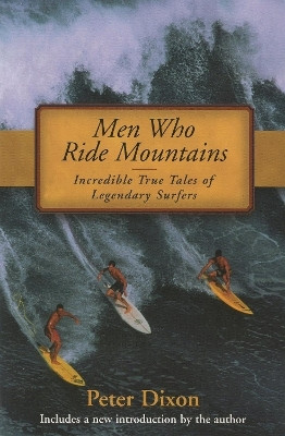 Men Who Ride Mountains(English, Paperback, Dixon Peter)