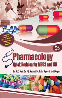 Pharmacology Quick Revision for MBBS and MD(Paperback, DR.R.K.Dixit, Dr.S.S.Kesari, Dr.Rahul Agarwal, Aditi Gupta)