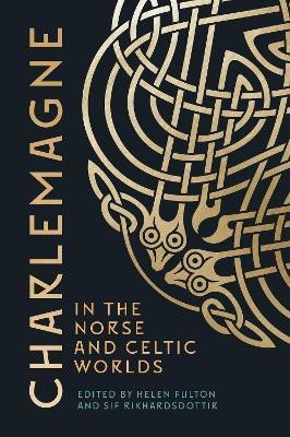 Charlemagne in the Norse and Celtic Worlds(English, Hardcover, unknown)