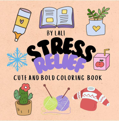 Stress Relief;(English, Hardcover, Gopala Lali)