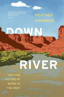 Downriver(English, Paperback, Hansman Heather)