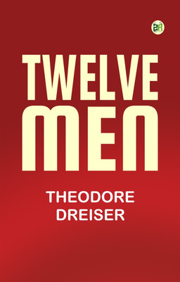 Twelve Men(Paperback, Theodore Dreiser)