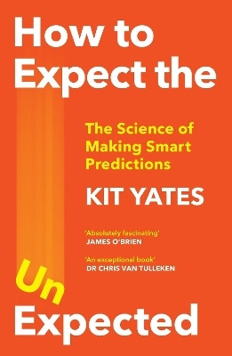 How to Expect the Unexpected(English, Paperback, Yates Kit)