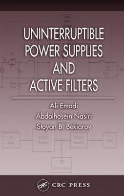 Uninterruptible Power Supplies and Active Filters(English, Hardcover, Emadi Ali)