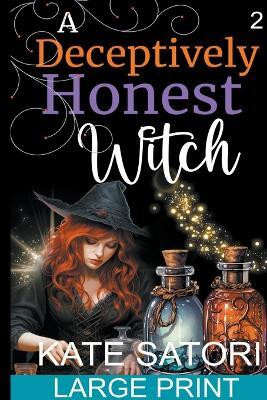 A Deceptively Honest Witch(English, Paperback, Satori Kate)