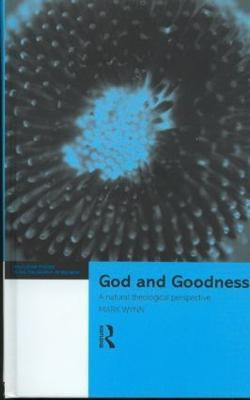 God and Goodness(English, Hardcover, Wynn Mark)